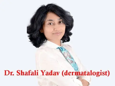 Dr. Shafali Yadav lucknow (dermatalogist)